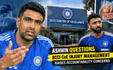 Ashwin Questions BCCI CoE Injury Management, Raises Accountability Concerns