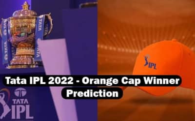 Top three highest run-getter in IPL 2022, Orange Cap in IPL 2022 - Prediction