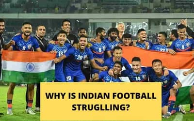 Indian Football: Why India Doesn?t Play in the FIFA World Cup? Why is it Low-Ranked? Why do we Struggle??2022
