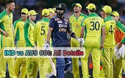 IND vs AUS ODI Schedule 2023, Squads, Venues, and Strongest Playing 11