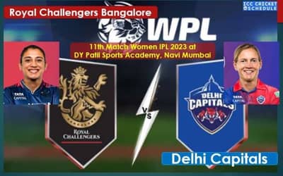 WPL 2023: Delhi Capitals vs Royal Challengers Bangalore, 11th Match Women IPL 2023.