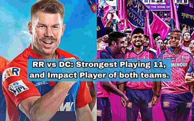 RR vs DC: Strongest Playing 11, and Impact player of both teams | Rajasthan Royals vs Delhi Capitals