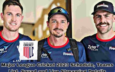 Major League Cricket 2023 Schedule, Teams List, Squad and Live Streaming Details |MLC 2023