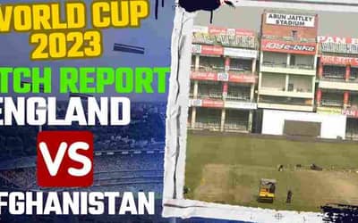 ENG vs AFG, Arun Jaitley Stadium Delhi Pitch Report (Batting or Bowling) | England vs Afghanistan ODI Records &amp; Stats, Weather Forecast