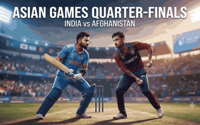 Asian Games Cricket Quarter-Finals Confirmed: India vs Afghanistan, Full Fixtures Revealed